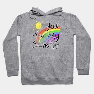 My Daughter's You Are My Sunshine Hoodie